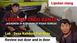 Download lagu Makam Ondo Rante tokoh sakti mandraguna jasadnya di kubur di pisah sungai mp3
