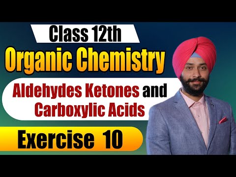 Exercise 10 DNP Derivative | NCERT Solution Class 12 Chemistry |Aldehydes Ketons & Carboxylic Acids