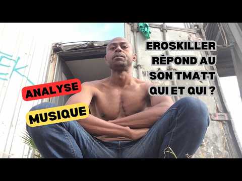 Eroskiller finishes exo FM and responds to the song T Matt - Qui est Qui (Official Clip)