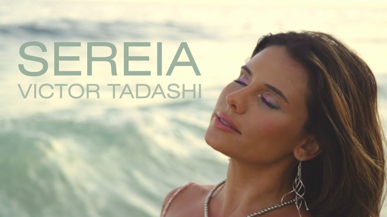 Sereia - Victor Tadashi (Videoclipe Oficial)