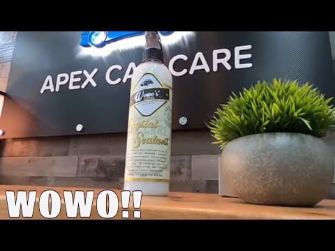 WOWO Crystal Sealant! Wax On...Wax Off!!