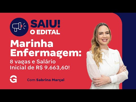 Concurso Marinha Enfermagem: Saiu o edital com 8 vagas e Salário Inicial de R$ 9.663,60!