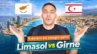 Güney Kıbrıs'ın En Zengin Şehri vs Kuzey Kıbrıs'ın En Zengin Şehri LİMASOL-GİRNE