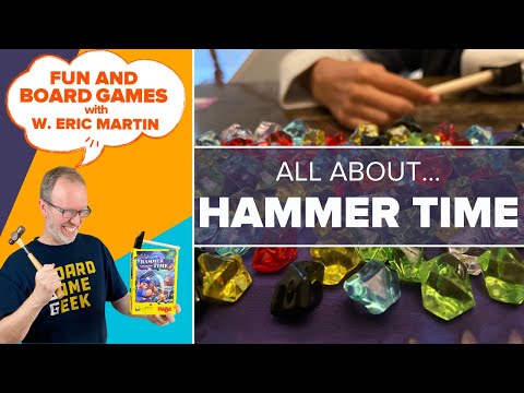 Hammer Time — Fun & Board Games w/ WEM