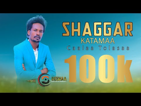 SHAGGAR KATAMAA.Caalaa Tolasaa.New Ethiopian Oromo Music 2023(Official Video)