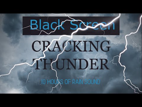 Cracking THUNDER | 10 HOURS of RAIN SOUND | BLACK SCREN