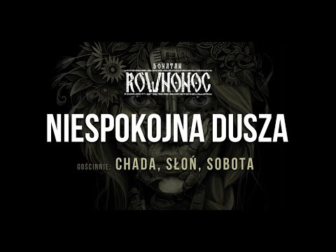 Donatan Percival Schuttenbach RÓWNONOC feat. Chada, Słoń, Sobota - Niespokojna Dusza [Audio]