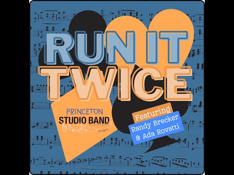 Be Sorry! - Princeton Studio Band ft. Randy Brecker, Ada Rovatti, & Dave Pollack