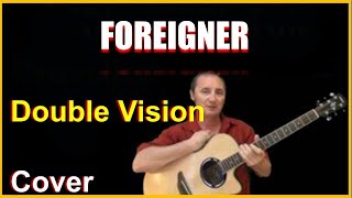 Double Vision Cover - Foreigner