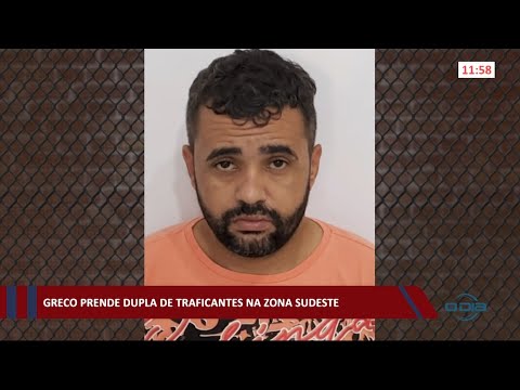 GRECO prende dupla de traficantes na zona sudeste 05 03 2021