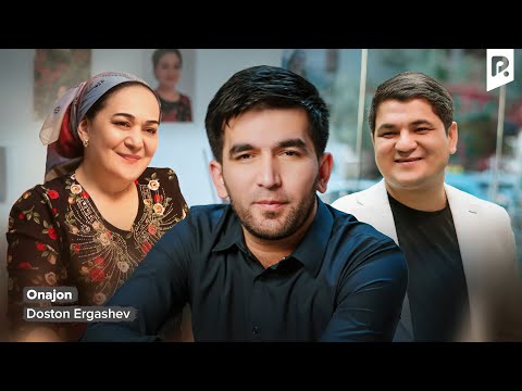Doston Ergashev - Onajon (Official Music Video)