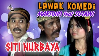 Download lagu MARTONO feat SUTAWI ' SITI NURBAYA ' LAWAK KOMEDI mp3