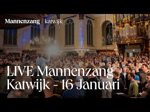 LIVE Mannenzang Katwijk - 16 januari 2026 (special edition)