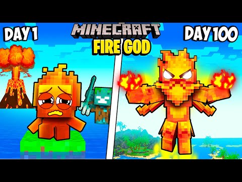 I Survived 100 Days as a FIRE GOD in Minecraft!