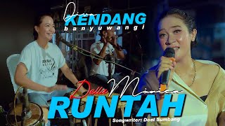 Download lagu Della Monica Ft Tasya Diva Kendang _ RUNTAH mp3