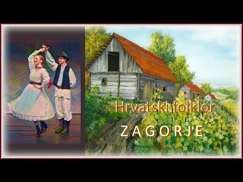 Hrvatski folklor: ZAGORJE