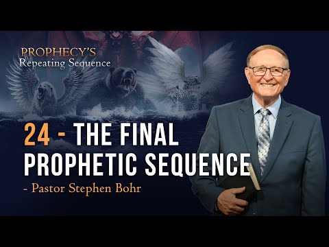 24. Through Ellen White’s Writings – Pr Stephen Bohr || Anchor: Prophecy’s Repeating