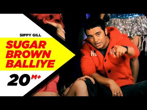 Sugar Brown Balliye (Official Video) | Sippy Gill Feat. Desi Crew | Do Ghutt | New Punjabi Song