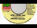 Singing Melody - How I Want You