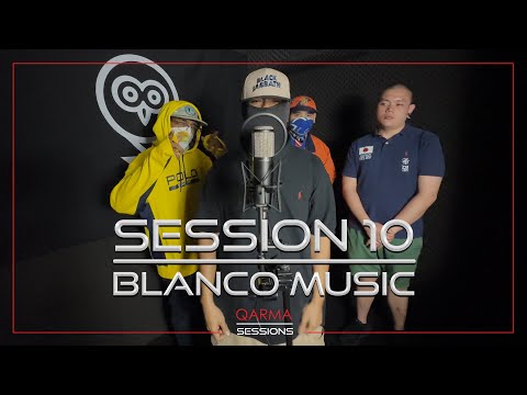 Qarma Sessions : Session 10 with BLANCO MUSIC