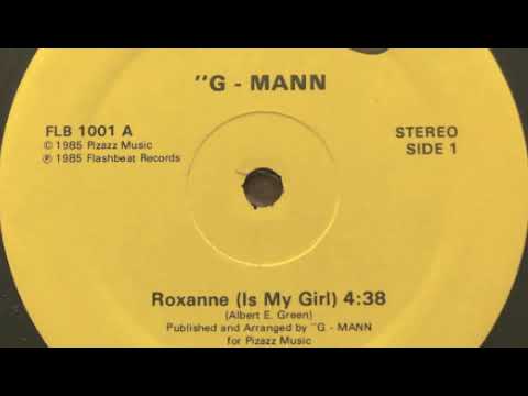 Video thumbnail for Roxanne (Is My Girl)