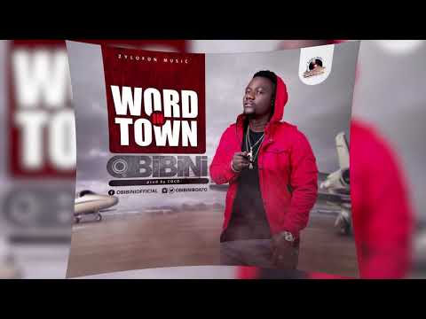 Obibini - Word In Town (Prod. by Coco) - Audio Slide