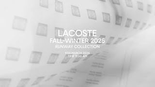 Lacoste Fall-Winter 2025 Runway teaser