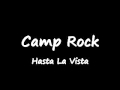Camp Rock- Hasta La Vista 