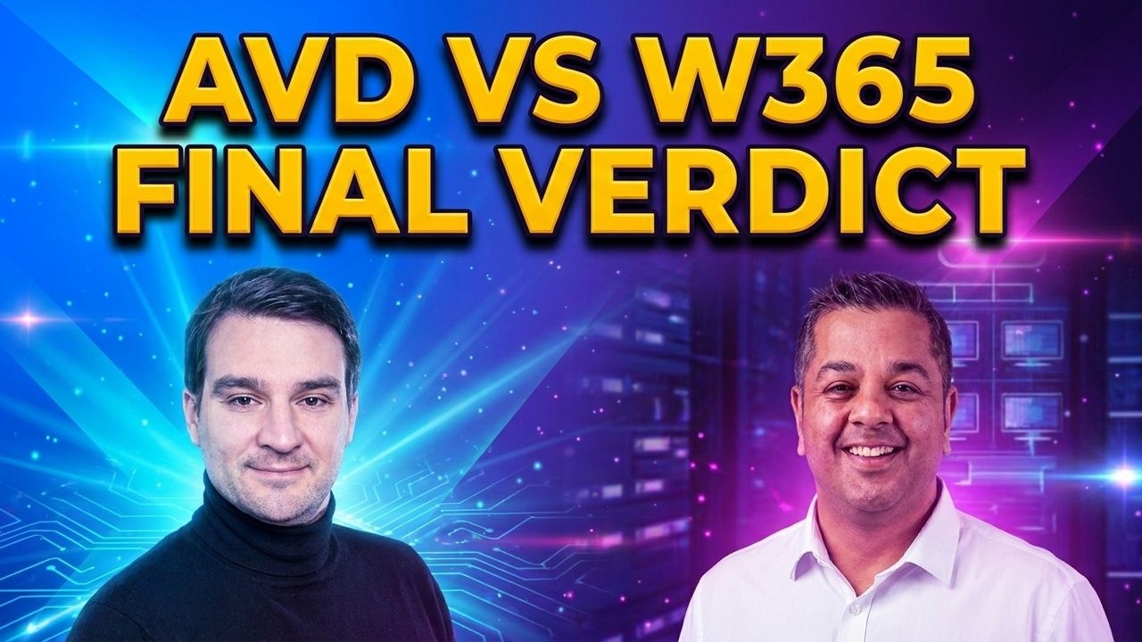 AVD vs Windows 365: Which Virtual Desktop Strategy Wins: with Shabaz Darr [MVP]