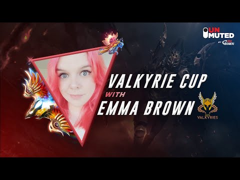Unmuted #13 - Valkyrie Cup with Emma Brown of Dota Valkyries