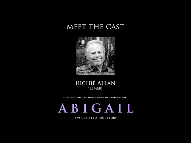 "Abigail" Meet the Cast: Richie Allan (Elmer)