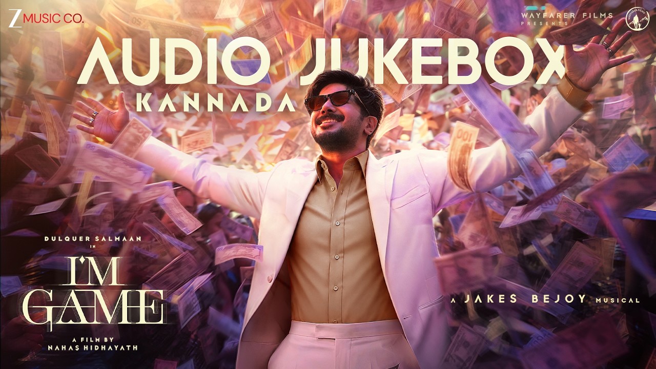 I'm Game (Kannada) - Audio Jukebox | Dulquer Salmaan, Kayadu Lohar, Samyuktha V | Jakes Bejoy