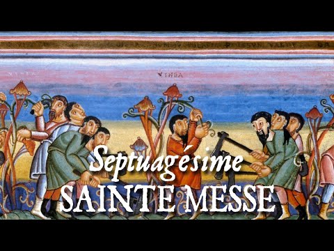 Sainte messe du dimanche de la Septuagésime - CIRCUMDEDERUNT ME