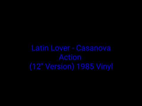 Latin Lover - Casanova Action (12'' Version) 1985 Vinyl_italo disco