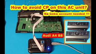 Audi A4 B8 Component Protection (CP) AC control module.how to avoid Online Coding and Geko account