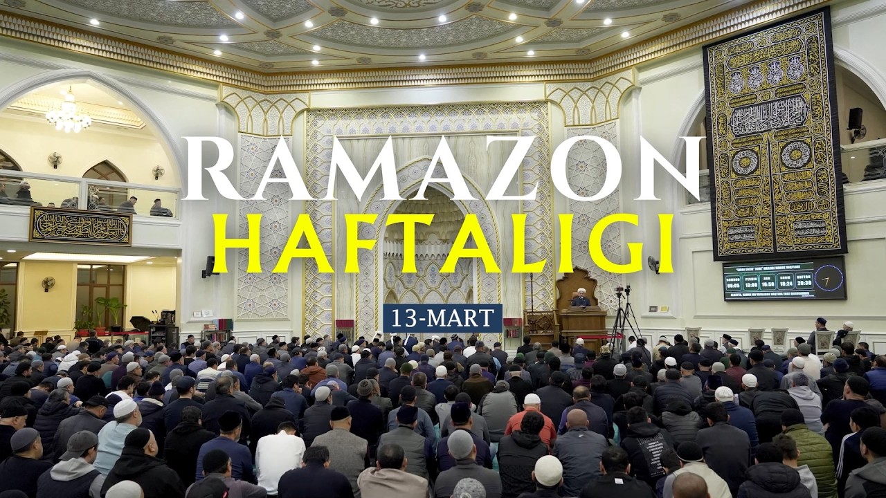 📺 “RAMAZON HAFTALIGI” (13.03.2026)