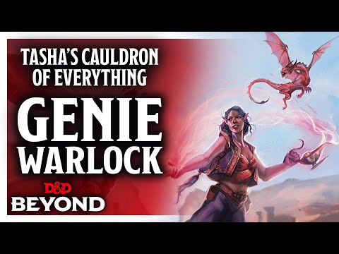 Genie Warlock in Tasha's Cauldron of Everything - D&D Beyond Todd Talks