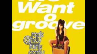 Rock Candy Funk Party - Dope On A Rope