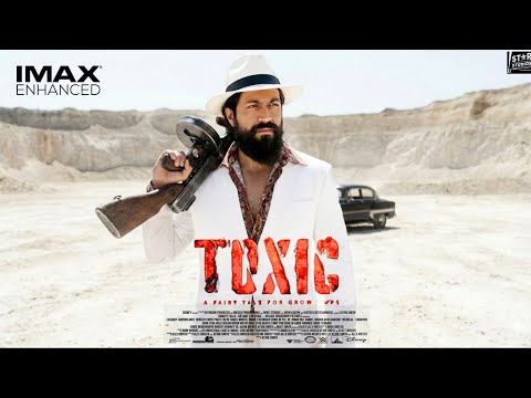 TOXIC First Look Trailer 4k | Rocking Star Yash | Nayantara | Kiara Advani | Huma 