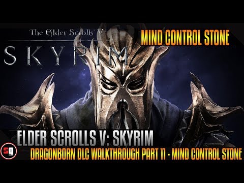 The Elder Scrolls V: Skyrim - Dragonborn DLC Walkthrough Part 11 - Mind Control Stone