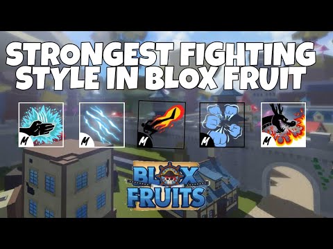 STRONGEST FIGHTING STYLE DAMAGE IN BLOX FRUIT