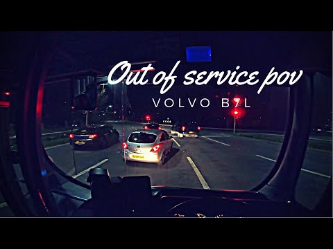 Bus Driver POV Out of Service - 60740 Volvo B7L Eclipse