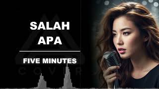 Download lagu SALAH APA _ FIVE MINUTES _ AL COVER versi cewek mp3