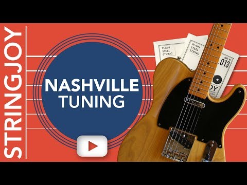 What Is Nashville Tuning for Electric Guitar?