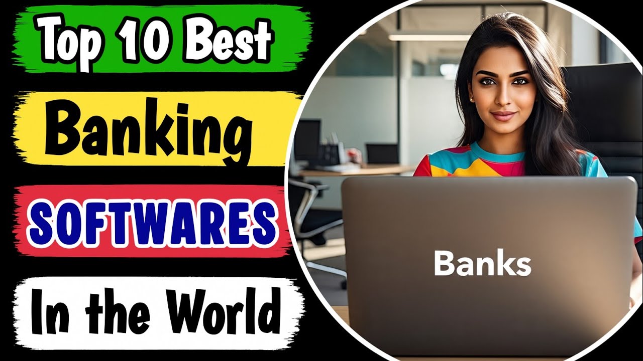 Top 10 banking software in the world