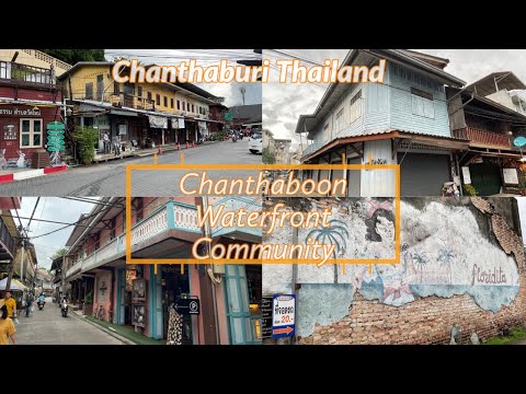 Comunidade histórica à beira-mar de Chanthaboon com 300 anos - Chanthaburi Tailândia