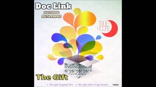 Doc Link - The Gift (Filta Freqz Remix)