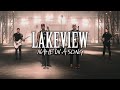 Lakeview Name In A Song Official Video