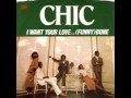 Chic - I Want Your Love (Todd Terje edit) 
