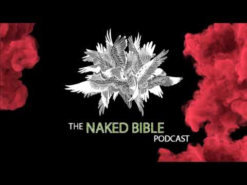 Naked Bible Podcast 101 — Jesus, the Exile, and the Tribulation